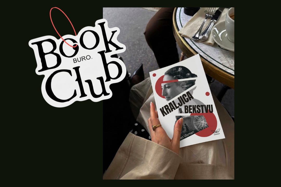 BURO. Book Club: Poklanjamo roman „Kraljica u bekstvu" – prijavite se i pridružite nam se u čitanju! 1 BOOK CLUB