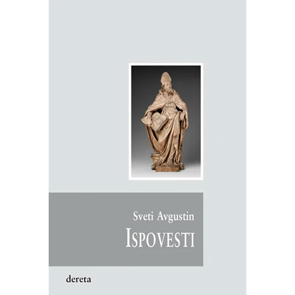 Memoari: Žanr stariji od romana 7 ispovesti sveti avgustin